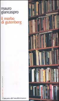 Immagine di Il morbo di Gutenberg