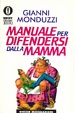 Cover of Manuale per difendersi dalla mamma