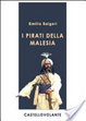 Cover of I pirati della Malesia
