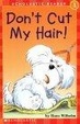 Don't Cut My Hair!