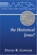 Cover of What Are They Saying About the Historical Jesus?