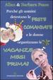 Cover of Perchè gli uomini odiano vestirsi da Babbo Natale e le donne iniziano a far pacchetti un mese prima?