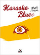 Cover of Karaoke Blues