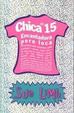 Cover of CHICA DE 15