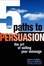Cover of 5 Paths to Persuasion