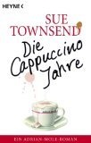 Die Cappuccino-Jahre. Ein Adrian-Mole-Roman
