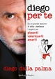 Cover of Diego per te