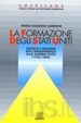 Cover of La formazione degli Stati Uniti
