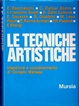 Cover of Le tecniche artistiche