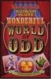 Cover of Uncle John's Bathroom Reader Wonderful World of Odd