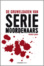Cover of De gruweldaden van seriemoordenaars 