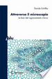 Cover of Attraverso il microscopio