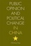 Cover of "Public Opinion And Political Change In China"