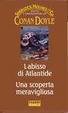 Cover of L'abisso di Atlantide / Una scoperta meravigliosa