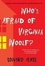 Cover of 'Who's Afraid of Virginia Woolf?'