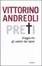 Image of Preti. Viaggio fra gli uomini del sacro