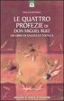 Cover of Le quattro profezie di don Miguel Ruiz