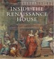 Cover of Inside the Renaissance House
