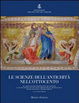 Cover of Le scienze dell'antichità nell'Ottocento. Il carteggio fra Adolphe Noel Des Verges e i segretari dell'istituto di corrispondenza archeologica Wilhelm Henzen e Hein