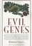 Cover of Evil Genes