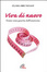 Cover of Viva di nuovo. Come sono guarita dall'anoressia