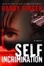 Cover of "Self Incrimination"