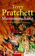 Cover of Mummenschanz. Ein Roman von der bizarren Scheibenwelt.