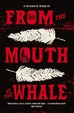 Cover of From the Mouth of the Whale