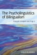 Cover of The Psycholinguistics of Bilingualism