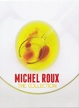 Cover of Michel Roux: The Collection