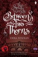 Cover of Between Two Thorns