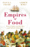 Cover of Empires of Food