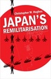 Cover of Japan's Remilitarisation