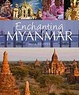 Cover of Enchanting Myanmar