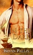 Cover of In the Dark