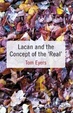 Cover of Lacan and the Concept of the 'Real'