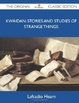 Cover of Kwaidan: Stories and Studies of Strange Things - The Original Classic Edition
