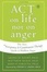 Cover of "Act on Life Not on Anger" Cover of "Act on Life Not on Anger"