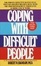 Cover of "Coping with Difficult People" Cover of "Coping with Difficult People"