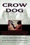 Cover of "Crow Dog" Cover of "Crow Dog"