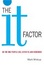 Cover of "The "It" Factor" Cover of "The "It" Factor"