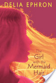 The girl with the mermaid hair