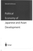 Political economy of Japanese and Asian development