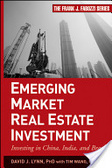 Emerging market real estate investment:investing in China, India, and Brazil