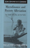 Microfinance and poverty alleviation:case studies from Asia and the Pacific