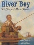 River boy  : the story of Mark Twain
