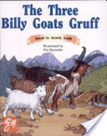 The Three Billy Goats Gruff.