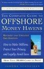 The complete guide to offshore money havens:how to make millions, protect your privacy, and legally avoid taxes