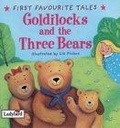 Goldilocks and the Three Bears  : based on a traditional folk tale