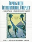 Coping with international conflict:a systematic approach to influence in international negotiation